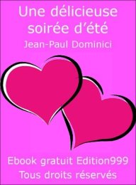 Une délicieuse soirée d'été