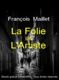 La Folie de L'Artiste