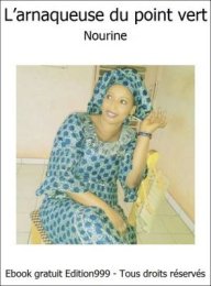 L'arnaqueuse du point vert