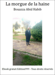 La morgue de la haine