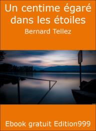 Un centime égaré dans les étoiles