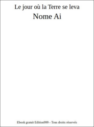 Le jour où la Terre se leva