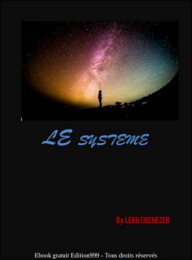 LE SYSTÈME