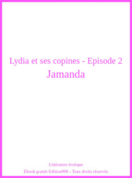 Lydia et ses copines - Episode 2