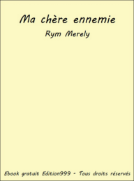 Ma chère ennemie