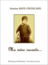 Ma mère raconte