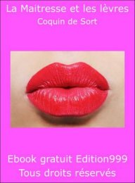 La Maitresse et les lèvres