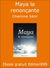 Maya la renonçante