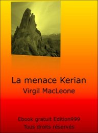 La menace Kerian