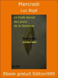 Le code secret des jours de la semaine : Mercredi