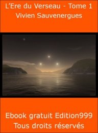 L'Ere du Verseau - Tome 1 (Chroniques d'une fin de civilisation)