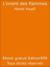 L'orient des flammes