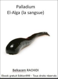 Palladium El-Alga (la sangsue)