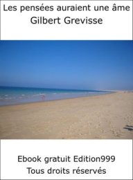 Les pensées auraient une âme