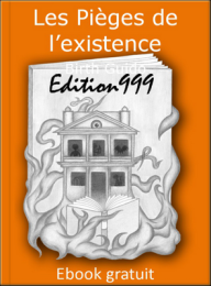 Les Pièges de l'existence