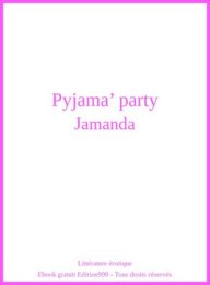 Pyjama' party