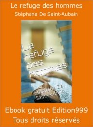 Le refuge des hommes