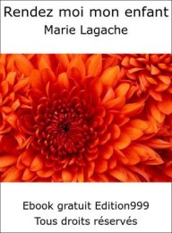 Rendez moi mon enfant