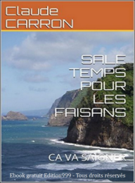 SALE TEMPS POUR LES FAISANS