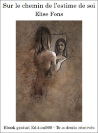 Sur le chemin de l'estime de soi