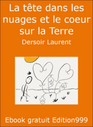 La tête dans les nuages et le coeur sur la Terre