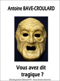 Vous avez dit tragique ?