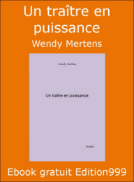 Un traître en puissance