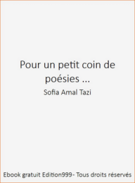 Pour un petit coin de poésies ...