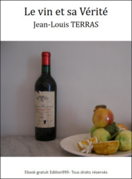 Le vin et sa Vérité