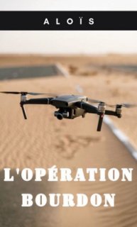 L'OPÉRATION BOURDON