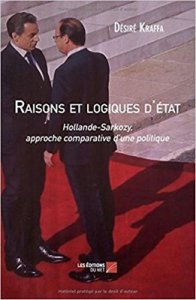 RAISONS ET LOGIQUES D'ETATS, Hollande - Sarkozy, approche comparative d'une politique
