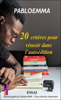 20 critères pour réussir dans l'autoédition