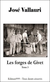 Les Forges de Givet tome 3