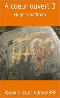 A coeur ouvert 3
