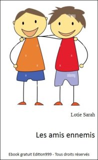 Les amis ennemis