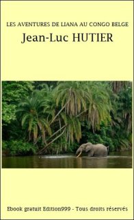 LES AVENTURES DE LIANA AU CONGO BELGE
