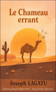 LE CHAMEAU ERRANT