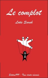 Le complot