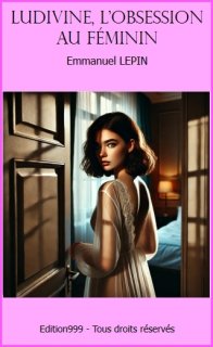Ludivine, L'obsession au féminin