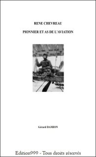 René CHEVREAU pionnier et as de l'aviation