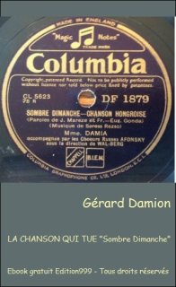 LA CHANSON QUI TUE "Sombre Dimanche"