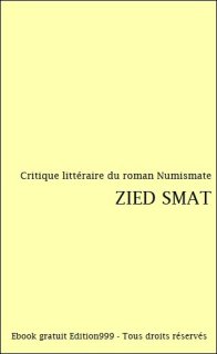 Critique littéraire du roman Numismate