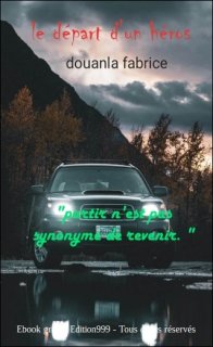 Le départ d'un héros