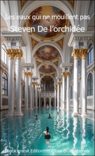 Les eaux qui ne mouillent pas