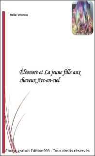 Éléonore et La jeune fille aux cheveux Arc-en-ciel