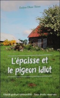 L'épaisse et le pigeon idiot