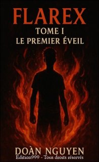 Flarex – Le Premier Éveil