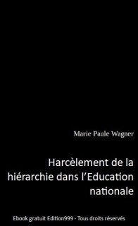 Harcèlement de la hiérarchie dans l'Education nationale