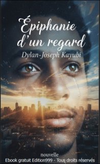 Épiphanie d'un regard