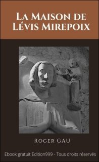 La Maison de Lévis Mirepoix